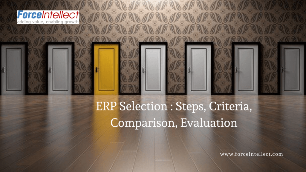 ERP Selection: ERP Selection Steps, Criteria, Comparison, Evaluation